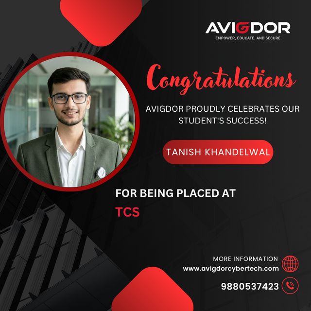 Tanish Khandelwal - Placed at TCS - Avigdor CyberTech placement success story