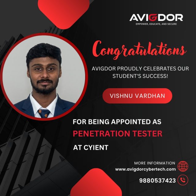 Vishnu Vardhan - Appointed as Penetration Tester at Cyient - Avigdor CyberTech placement success story
