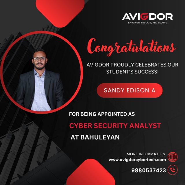 Sandy Edison A - Appointed as Cyber Security Analyst at Bahuleyan - Avigdor CyberTech placement success story